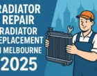 Radiator Repair | Radiator Replacement in Melbourne 2025